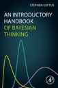 Couverture de l'ouvrage An Introductory Handbook of Bayesian Thinking