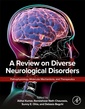 Couverture de l'ouvrage A Review on Diverse Neurological Disorders