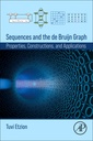 Couverture de l'ouvrage Sequences and the de Bruijn Graph