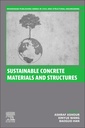 Couverture de l'ouvrage Sustainable Concrete Materials and Structures