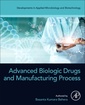 Couverture de l'ouvrage Advanced Biologic Drugs and Manufacturing Process