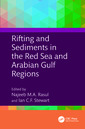 Couverture de l'ouvrage Rifting and Sediments in the Red Sea and Arabian Gulf Regions