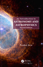 Couverture de l'ouvrage An Introduction to Astronomy and Astrophysics