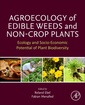 Couverture de l'ouvrage Agroecology of Edible Weeds and Non-Crop Plants