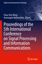 Couverture de l'ouvrage Proceedings of the 5th International Conference on Signal Processing and Information Communications