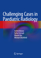 Couverture de l'ouvrage Challenging Cases in Paediatric Radiology
