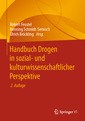 Couverture de l'ouvrage Handbuch Drogen in sozial- und kulturwissenschaftlicher Perspektive