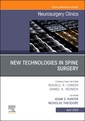 Couverture de l'ouvrage New Technologies in Spine Surgery, An Issue of Neurosurgery Clinics of North America