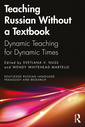 Couverture de l'ouvrage Teaching Russian Creatively With and Beyond the Textbook
