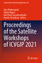 Couverture de l'ouvrage Proceedings of the Satellite Workshops of ICVGIP 2021
