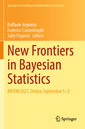 Couverture de l'ouvrage New Frontiers in Bayesian Statistics