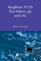 Couverture de l'ouvrage Raspberry Pi OS Text Editors, git, and LXC