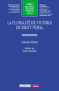Couverture de l'ouvrage La pluralité de victimes en droit pénal