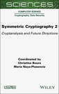 Couverture de l'ouvrage Symmetric Cryptography, Volume 2