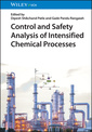 Couverture de l'ouvrage Control and Safety Analysis of Intensified Chemical Processes