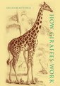 Couverture de l'ouvrage How Giraffes Work