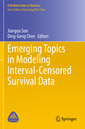 Couverture de l'ouvrage Emerging Topics in Modeling Interval-Censored Survival Data