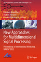 Couverture de l'ouvrage New Approaches for Multidimensional Signal Processing