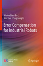 Couverture de l'ouvrage Error Compensation for Industrial Robots