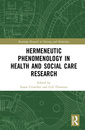 Couverture de l'ouvrage Hermeneutic Phenomenology in Health and Social Care Research