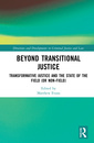 Couverture de l'ouvrage Beyond Transitional Justice