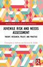 Couverture de l'ouvrage Juvenile Risk and Needs Assessment