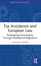 Couverture de l'ouvrage Tax Avoidance and European Law