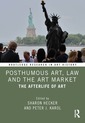 Couverture de l'ouvrage Posthumous Art, Law and the Art Market