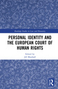 Couverture de l'ouvrage Personal Identity and the European Court of Human Rights