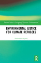 Couverture de l'ouvrage Environmental Justice for Climate Refugees