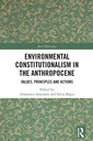 Couverture de l'ouvrage Environmental Constitutionalism in the Anthropocene