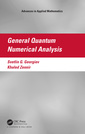 Couverture de l'ouvrage General Quantum Numerical Analysis