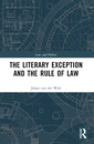 Couverture de l'ouvrage The Literary Exception and the Rule of Law