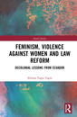Couverture de l'ouvrage Feminism, Violence Against Women, and Law Reform