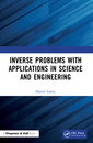 Couverture de l'ouvrage Inverse Problems with Applications in Science and Engineering