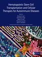 Couverture de l'ouvrage Hematopoietic Stem Cell Transplantation and Cellular Therapies for Autoimmune Diseases