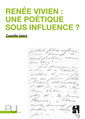 Couverture de l'ouvrage Renée Vivien : une poétique sous influence ?