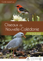 Couverture de l'ouvrage Guide des Oiseaux de Nouvelle-Calédonie