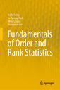 Couverture de l'ouvrage Fundamentals of Order and Rank Statistics