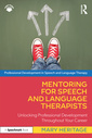Couverture de l'ouvrage Mentoring for Speech and Language Therapists