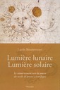 Couverture de l'ouvrage Lumière lunaire Lumière solaire