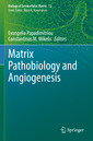 Couverture de l'ouvrage Matrix Pathobiology and Angiogenesis