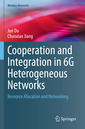 Couverture de l'ouvrage Cooperation and Integration in 6G Heterogeneous Networks