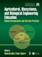 Couverture de l'ouvrage Agricultural, Biosystems, and Biological Engineering Education