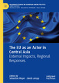 Couverture de l'ouvrage The EU as an Actor in Central Asia