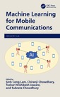 Couverture de l'ouvrage Machine Learning for Mobile Communications