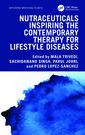 Couverture de l'ouvrage Nutraceuticals Inspiring the Contemporary Therapy for Lifestyle Diseases