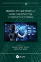 Couverture de l'ouvrage Modelling of Virtual Worlds Using the Internet of Things