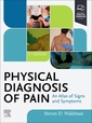 Couverture de l'ouvrage Physical Diagnosis of Pain