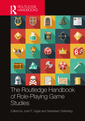 Couverture de l'ouvrage The Routledge Handbook of Role-Playing Game Studies